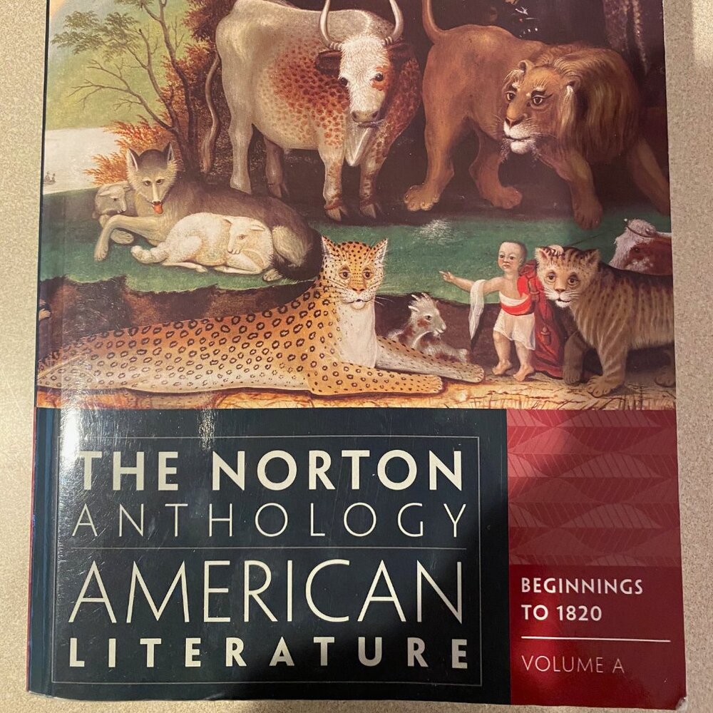 Textbook: Norton Anthology of American Literature, Volume A: Beginnings to 1820